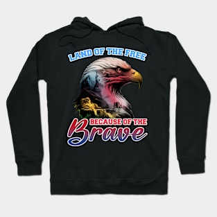 Land of the Free 4th of July Gift For Men Women Hoodie